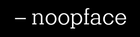 noopface