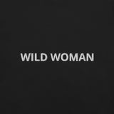 Wild Woman T-shirt