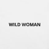 Wild Woman T-shirt