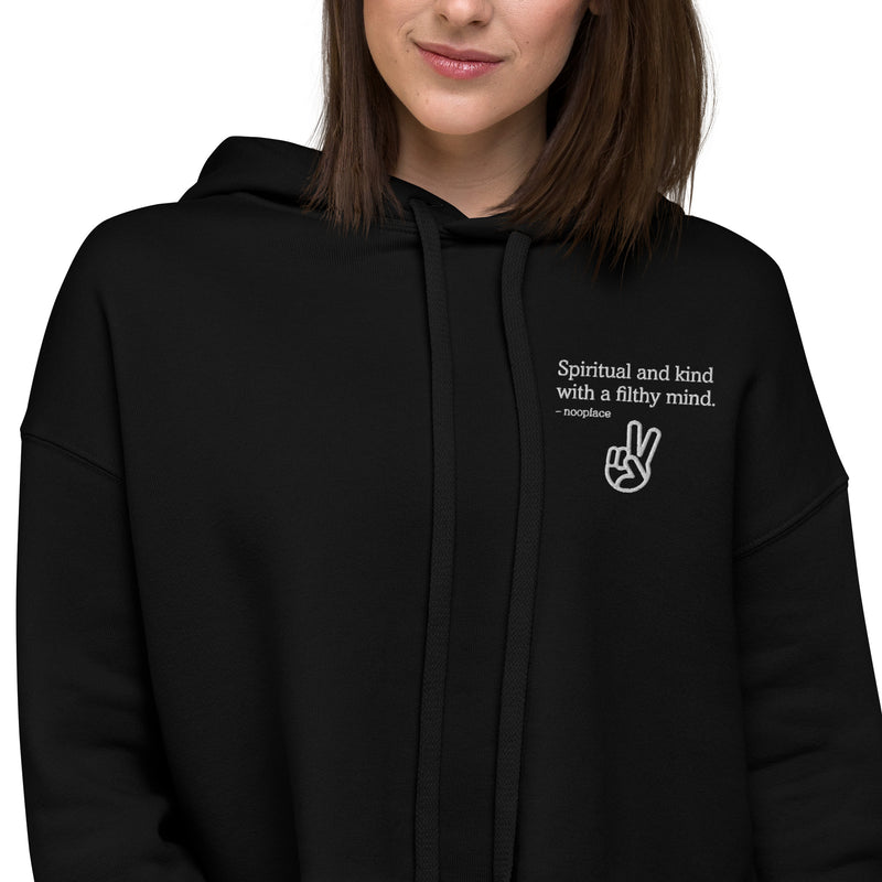 Spiritual and Kind with a Filthy Mind  Women's Crop Hoodie