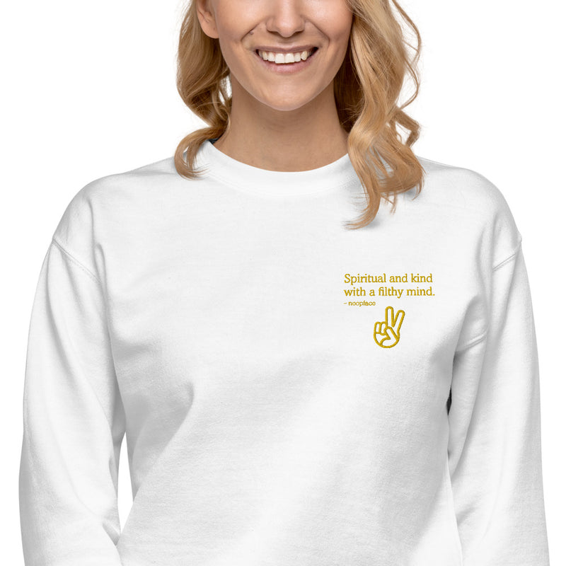 Spiritual and Kind with a Filthy Mind Unisex Pullover