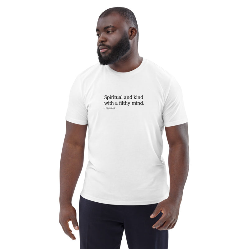 Spiritual and Kind with a Filthy Mind Unisex Shirt