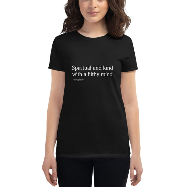Spiritual and Kind With a Filthy Mind Women's Tee (Grey)